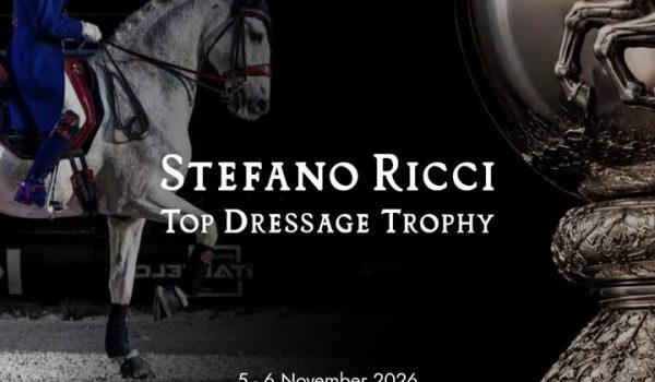 Dressage Trophy by Stefano Ricci: a Verona il grande dressage internazionale con 12 nazioni al via.